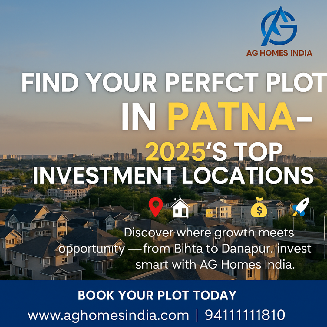 Best Locations to Buy Plots in Patna for 2025